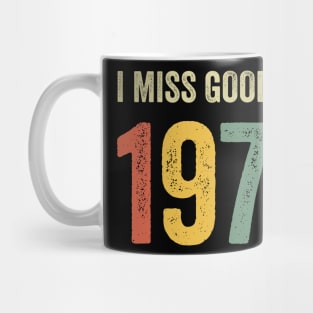 I miss good old 1973 Mug